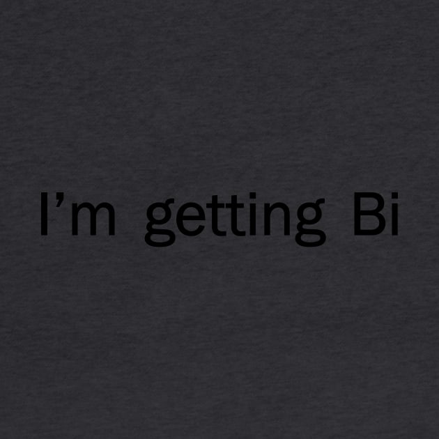 I'm g-g-g-g-getting Bi. by JessJ